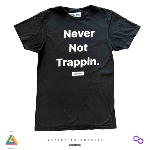 BT- Never Not Trappin Rugged Vintage Tee