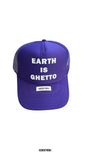 Earth Is Ghetto Lite Trucker Hats