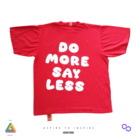 BT- Do More Say Less Tee Reversible Tee (2x)