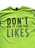 BT- Skeleton Krew (Dont Do It For The Likes) Tee Reject [Large] R14