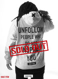 Unfollow Hoodie Florescent [Vault]