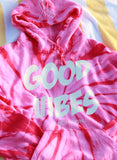 Think Pink Good Vibes Tie Dye Hoodie [Vault]