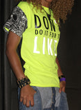 Skeleton Krew (Dont Do It For The Likes) Tee [Rare] [Vault]